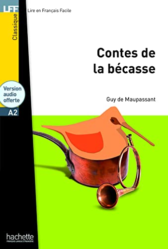 Contes de la becasse - Livre + audio download: H.LFF 1 von HACHETTE FLE